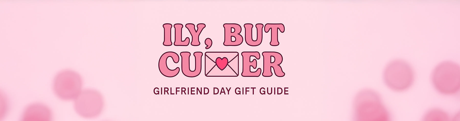 💌6 Cute Gifts to Celebrate Girlfriend Day with a Little Extra Sass